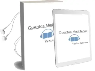 Descargar AudioLibro Cuentos Madrileños de Varios Autores año 2002