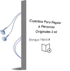 Descargar AudioLibro Cuentos para Regalar a Personas Originales (2ª Ed.) de Enrique Mariscal año 2002