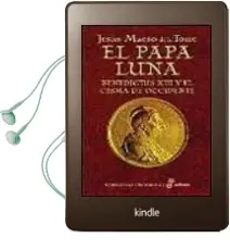 Descargar AudioLibro El Papa Luna: Benedictus Xiii y el Cisma de Occidente de Jesus Maeso De La Torre año 2002