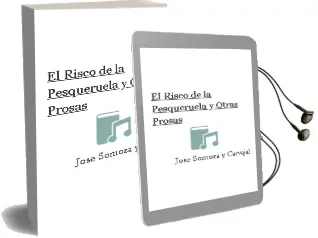 Descargar AudioLibro El Risco de la Pesqueruela y Otras Prosas de Jose Somoza Y Carvajal año 2002