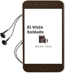 Descargar AudioLibro El Viejo Soldado de Hector Tizon año 2002