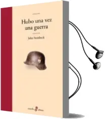 Descargar AudioLibro Hubo una vez una Guerra de John Steinbeck año 2002