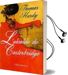 Descargar AudioLibro L´Alcalde de Casterbridge de Thomas Hardy Leahey año 2002