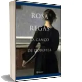 Descargar AudioLibro La Canço de Dorotea de Rosa Regas año 2002