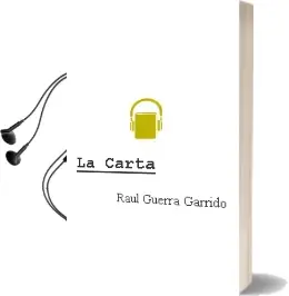 Descargar AudioLibro La Carta de Raul Guerra Garrido año 2002