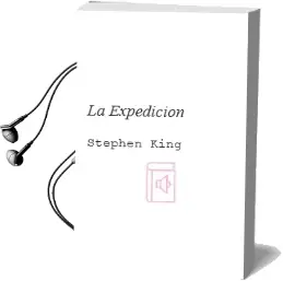 Descargar AudioLibro La Expedicion de Stephen King año 2002
