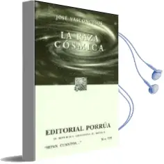 Descargar AudioLibro La Raza Cosmica de Jose Mauro De Vasconcelos año 2002
