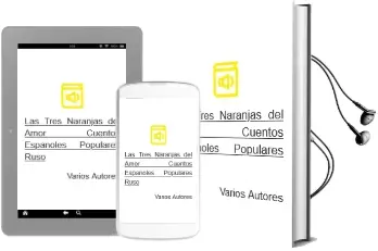 Descargar AudioLibro Las Tres Naranjas del Amor: Cuentos Españoles Populares (Ruso) de Varios Autores año 2002