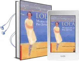 Descargar AudioLibro Lola de Maria De La Pau Janer año 2002