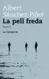 AudioLibro Pell Freda de Albert Sanchez Piñol