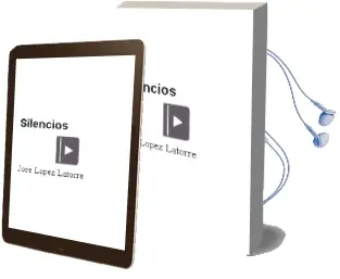 Descargar AudioLibro Silencios de Jose Lopez Latorre año 2002