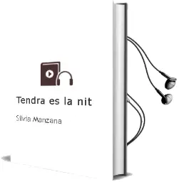 Descargar AudioLibro Tendra es la nit de Silvia Manzana año 2002