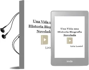 Descargar AudioLibro Una Vida: Una Historia (Biografia Novelada) de Liria Lamiel año 2002