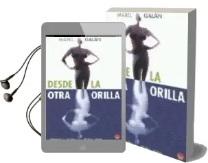Descargar AudioLibro Desde la Otra Orilla de Mabel Galan año 2002