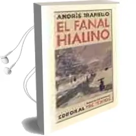 Descargar AudioLibro El Fanal Hialino (Salon de Pasos Perdidos) de Andres Trapiello año 2002
