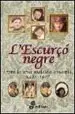AudioLibro L Escurço Negre de Richard Curtis