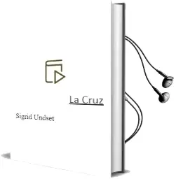 Descargar AudioLibro La Cruz de Sigrid Undset año 2002