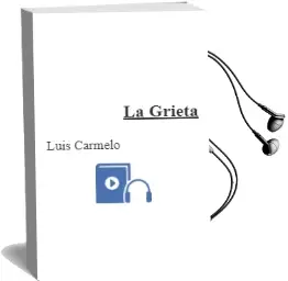 Descargar AudioLibro La Grieta de Luis Carmelo año 2002