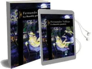 Descargar AudioLibro La Rambla Paralela de Fernando Vallejo año 2002