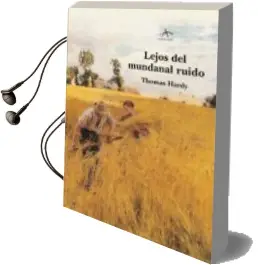 Descargar AudioLibro Lejos del Mundanal Ruido de Thomas Hardy Leahey año 2002