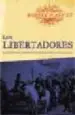 AudioLibro Los Libertadores: La Lucha por la Independencia de America Latina (1919-1930) de Robert Harvey