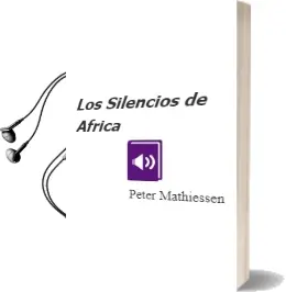 Descargar AudioLibro Los Silencios de Africa de Peter Mathiessen año 2002