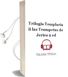 Descargar AudioLibro Trilogia Templaria ii: Las Trompetas de Jerico (2ª Ed.) de Nicolas Wilcox año 2002