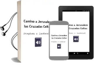 Descargar AudioLibro Camino a Jerusalem: Las Cruzadas Celtas de Stephen R. Lawhead año 2002