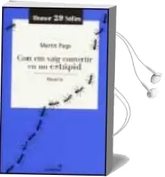 Descargar AudioLibro Com em Vaig Convertir en un Estupid de Martin Page año 2002
