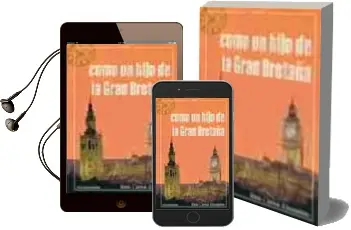 Descargar AudioLibro Como un Hijo de la Gran Bretaña de Juan Carlos Eizaguirre año 2002