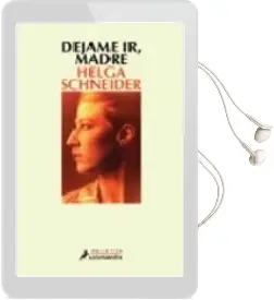 Descargar AudioLibro Dejame ir, Madre de Helga Schneider año 2002