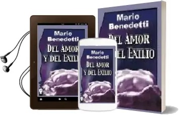 Descargar AudioLibro Del Amor y del Exilio de Mario Benedetti año 2002