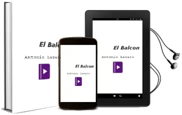 Descargar AudioLibro El Balcon de Antonio Lazaro año 2002