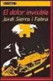 AudioLibro El Dolor Invisible de Jordi Sierra I Fabra