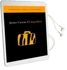 Descargar AudioLibro El Inquilino de Javier Cercas año 2002
