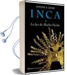 Descargar AudioLibro Inca 3: La luz de Machu Picchu de Antoine B. Daniel año 2002