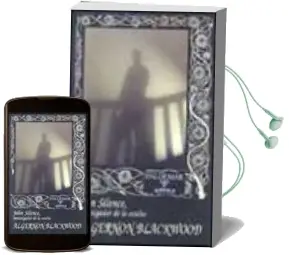 Descargar AudioLibro John Silence, Investigador de lo Oculto de Algernon Blackwood año 2002