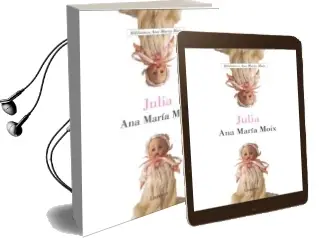 Descargar AudioLibro Julia de Ana Maria Moix Messeguer año 2002