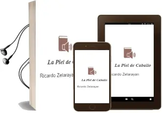 Descargar AudioLibro La Piel de Caballo de Ricardo Zelarayan año 2002