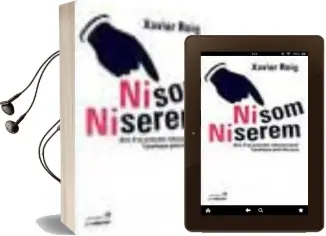 Descargar AudioLibro Ni som ni Serem de Xavier Roig año 2002