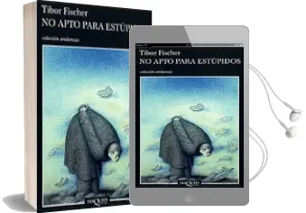 Descargar AudioLibro No Apto para Estupidos de Tibor Fischer año 2002