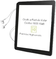 Descargar AudioLibro Ocells a Punt de Volar : Contes 1938-1949 de Patricia Highsmith año 2002