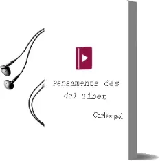 Descargar AudioLibro Pensaments des del Tibet de Carles Gel año 2002