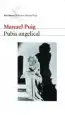 AudioLibro Pubis Angelical de Manuel Puig