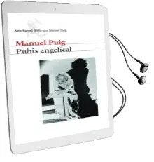 Descargar AudioLibro Pubis Angelical de Manuel Puig año 2002