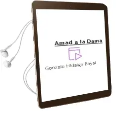 Descargar AudioLibro Amad a la Dama de Gonzalo Hidalgo Bayal año 2002