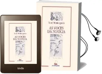 Descargar AudioLibro As Voces da Noticia (Premio Blanco Amor 2002) de Xose Monteagudo año 2002