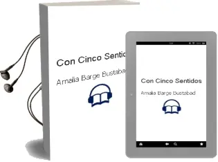 Descargar AudioLibro Con Cinco Sentidos de Amalia Barge Bustabad año 2002