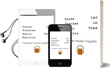 Descargar AudioLibro Duras las Tierras: Un Asilo, Tres Exilios de Fernando Serrano Migallon año 2002