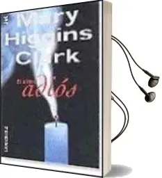 Descargar AudioLibro El Ultimo Adios de Mary Higgins Clark año 2002